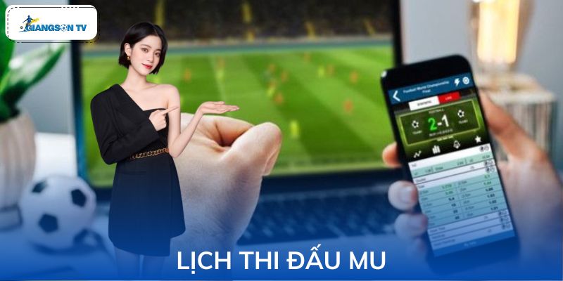 Lịch Thi Đấu Mu