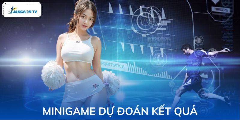 Minigame Dự Đoán Kết Quả