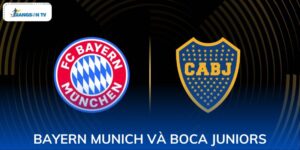 Bayern Munich và Boca Juniors