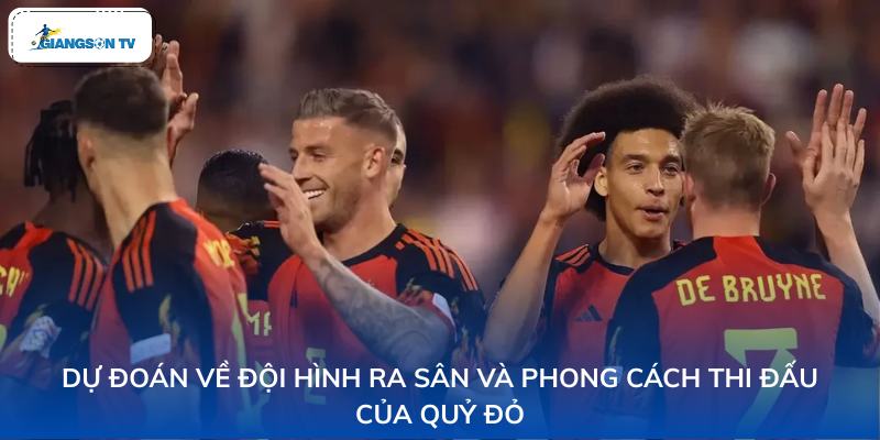 Dự đoán về đội hình ra sân và phong cách thi đấu của Quỷ Đỏ