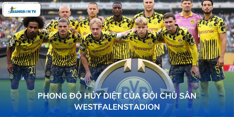 Phong độ hủy diệt của đội chủ sân Westfalenstadion