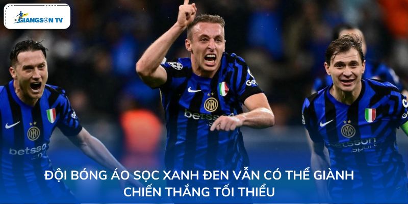 Đội bóng áo sọc xanh đen vẫn có thể giành chiến thắng tối thiểu