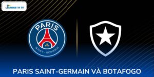 Paris Saint-Germain và Botafogo